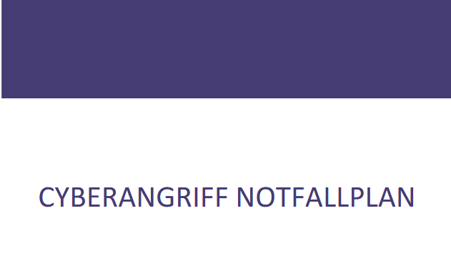 Cyberangriff Notfallplan